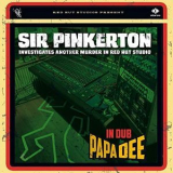 Papa Dee - Sir Pinkerton Investigates Another Murder in Red Hut '2021