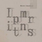 Michel Banabila - Imprints '2018