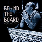 Charlie Peacock - Behind the Board: Volume One '2020