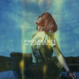 Phosphenes - Find Us Where Were Hiding '2018