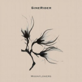 Sinerider - Moonflowers '2020