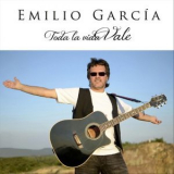 Emilio Garcia - Toda la Vida Vale '2019