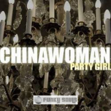 Chinawoman - Party Girl '2007