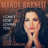 Mandy Barnett - I Cant Stop Loving You '2019