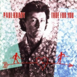 Paul Brady - True for You '1983