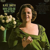 Kate Smith - May God Be With You '1968