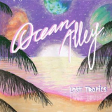 Ocean Alley - Lost Tropics '2016