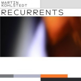 Martin Kohlstedt - Recurrents '2020