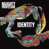 Naughty Professor - Identity '2017