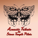 Guitar Tribute Players - Acoustic Tribute to Stone Temple Pilots '2020