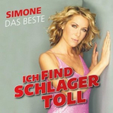 Simone - Ich Find Schlager Toll (das Beste) '2018