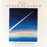 Chris De Burgh - Flying Colours '1988