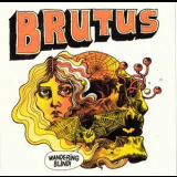 Brutus - Wandering Blind '2016