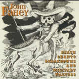 John Fahey - Death Chants, Breakdowns & Military Waltzes '1963