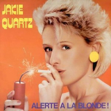 Jakie Quartz - Alerte a la blonde! '1984