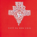 Tri Yann - Cafe du bon coin '2020