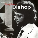 Stephen Bishop - An Introduction To Stephen Bishop '1997