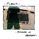 Pinback - Summer in Abaddon '2019