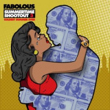 Fabolous - Summertime Shootout 3: Coldest Summer Ever '2019