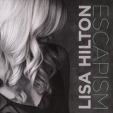 Lisa Hilton - Escapism '2017