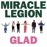 Miracle Legion - Glad '1988