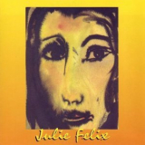 Julie Felix - Fire - My Spirit '1998