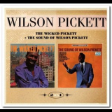 Wilson Pickett - The Wicked Pickett & The Sound of Wilson Pickett '2016