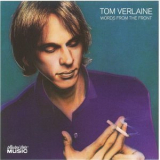 Tom Verlaine - Words From The Front '1982