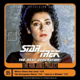 Ron Jones - Star Trek: The Next Generation, 5: Where Silence Has Lease/The Outrageous Okona/Loud as a Whisper '2011