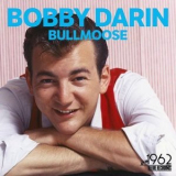 Bobby Darin - Bullmoose '2020