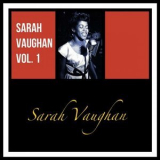 Sarah Vaughan - Sarah Vaughan, Vol. 1 '2018