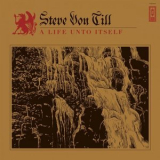 Steve Von Till - A Life Unto Itself '2015