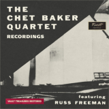 Chet Baker - The Chet Baker Quartet Recordings '2024