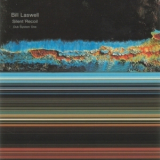 Bill Laswell - Silent Recoil (dub System One) '1995