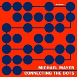 Michael Mayer - Connecting The Dots '2020