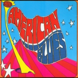 American Blues - Is Here / Do Their Thing '1968-69/1987