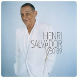 Henri Salvador - Henri Salvador 1980-1989 '2021