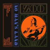 ZOO - No Mans Land '2021