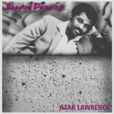 Azar Lawrence - Shadow Dancing '1985