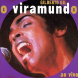 Gilberto Gil - O Viramundo (Ao Vivo) (Vol.1) '1976