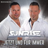 Sunrise - Jetzt und fur immer '2019