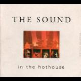 The Sound - In the Hothouse '1996