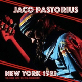 Jaco Pastorius - New York 1982 '2019