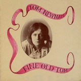 Tom Newman - Fine Old Tom (Expanded Edition) '1975