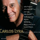 Carlos Lyra - 50 Anos de Musica '2008