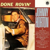 Johnny Horton - Done Rovin '1963