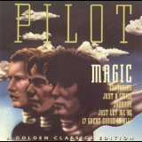 Pilot - Magic: A Golden Classics Edition '1974