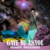 Gaye Su Akyol - Hologram Imparatorlugu '2016