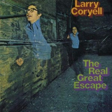 Larry Coryell - The Real Great Escape '1973