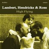 Lambert, Hendricks & Ross - High Flying (Remastered 2019) '1962